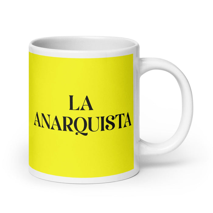 La Anarquista The Anarchist Funny Home Office Work Coffee Mug Mexican Spanish Pride Gift White Glossy Cup Yellow Card Mug Mexicada 20 oz