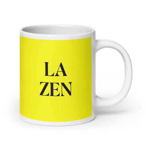 La Zen The Zen Practitioner Funny Home Office Work Coffee Mug Mexican Spanish Pride Gift White Glossy Cup Yellow Card Mug Mexicada 20 oz