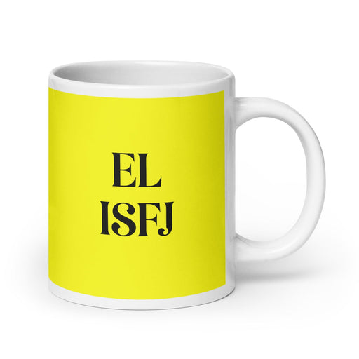 El ISFJ The Defender MBTI Personality Funny Home Office Work Coffee Mug Mexican Spanish Pride Gift White Glossy Cup Yellow Card Mug Mexicada 20 oz