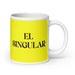 El Singular The Unique One Funny Home Office Work Coffee Mug Mexican Spanish Pride Gift White Glossy Cup Yellow Card Mug Mexicada 20 oz