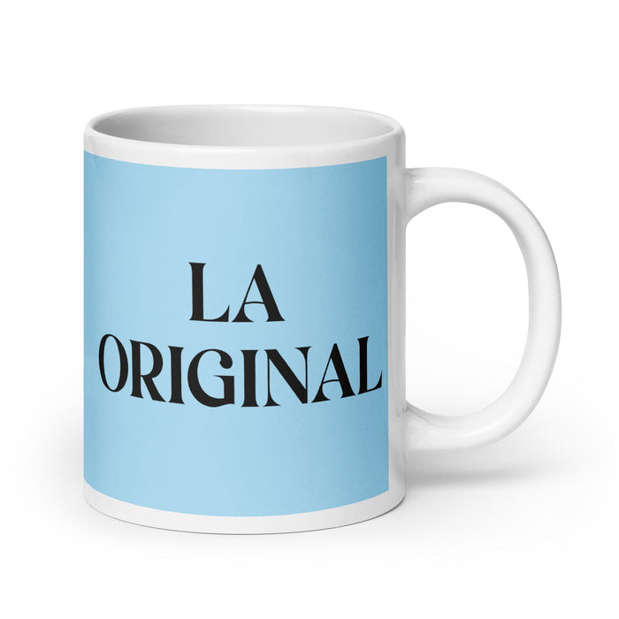 La Original The Original One Funny Home Office Work Coffee Mug Mexican Spanish Pride Gift White Glossy Cup Sky Blue Card Mug Mexicada 20 oz