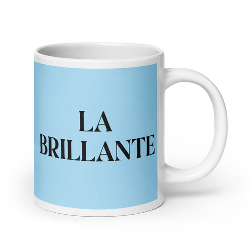 La Brillante The Brilliant One Funny Home Office Work Coffee Mug Mexican Spanish Pride Gift White Glossy Cup Sky Blue Card Mug Mexicada 20 oz