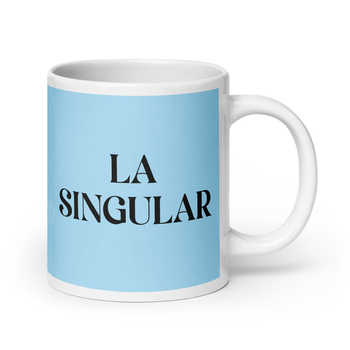 La Singular The Unique One Funny Home Office Work Coffee Mug Mexican Spanish Pride Gift White Glossy Cup Sky Blue Card Mug Mexicada 20 oz