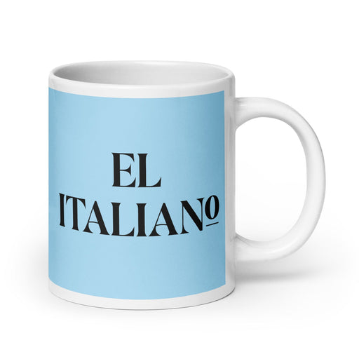 El Italiano The Italian Funny Home Office Work Coffee Mug Mexican Spanish Pride Gift White Glossy Cup Sky Blue Card Mug Mexicada 20 oz