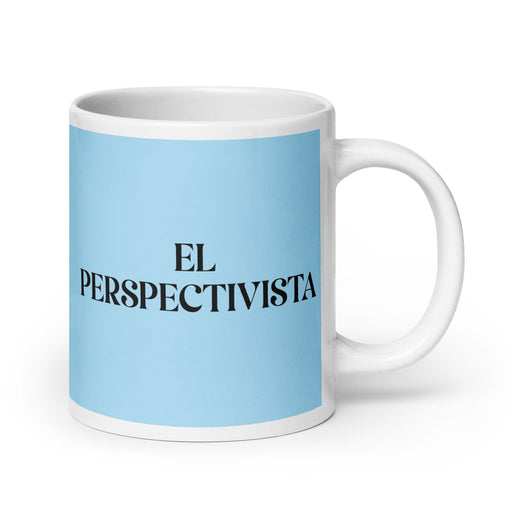 El Perspectivista The Perspectivist Funny Home Office Work Coffee Mug Mexican Spanish Pride Gift White Glossy Cup Sky Blue Card Mug Mexicada 20 oz