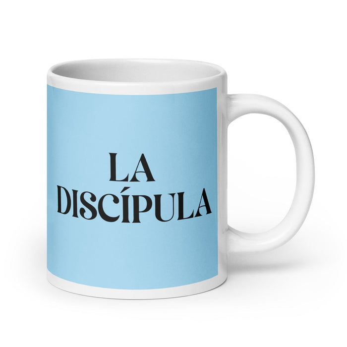 La Discípula The Disciple Funny Home Office Work Coffee Mug Mexican Spanish Pride Gift White Glossy Cup Sky Blue Card Mug Mexicada 20 oz