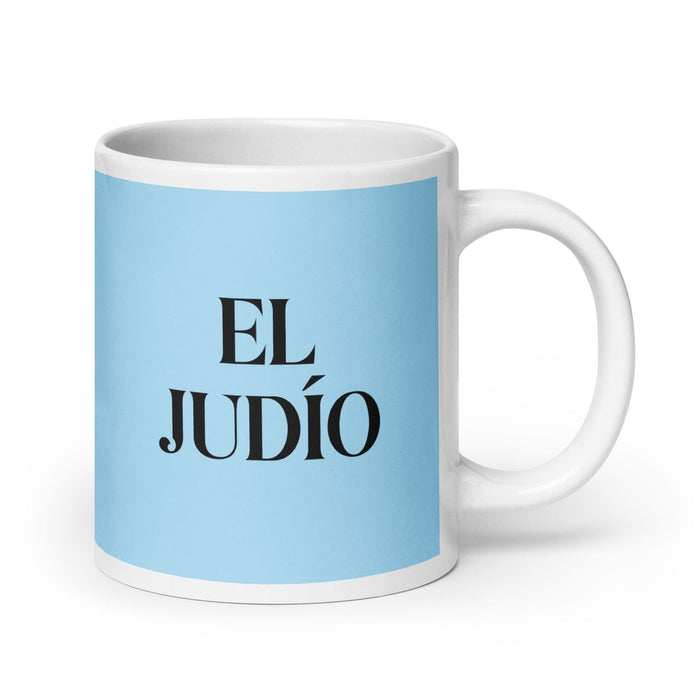 El Judío The Jew Funny Home Office Work Coffee Mug Mexican Spanish Pride Gift White Glossy Cup Sky Blue Card Mug Mexicada 20 oz