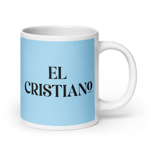 El Cristiano The Christian Funny Home Office Work Coffee Mug Mexican Spanish Pride Gift White Glossy Cup Sky Blue Card Mug Mexicada 20 oz