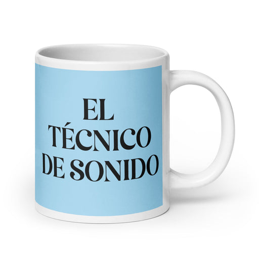 El Técnico De Sonido The Sound Technician Funny Home Office Work Coffee Mug Mexican Spanish Pride Gift White Glossy Cup Sky Blue Card Mug Mexicada 20 oz