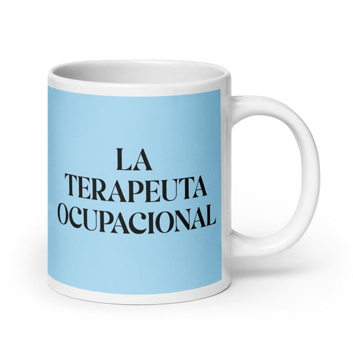 La Terapeuta Ocupacional The Occupational Therapist Funny Home Office Work Coffee Mug Mexican Spanish Pride Gift White Glossy Cup Sky Blue Card Mug Mexicada 20 oz