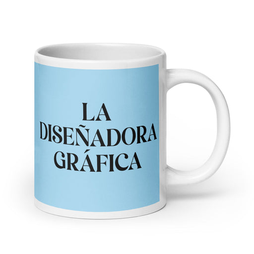 La Diseñadora Gráfica The Graphic Designer Funny Home Office Work Coffee Mug Mexican Spanish Pride Gift White Glossy Cup Sky Blue Card Mug Mexicada 20 oz