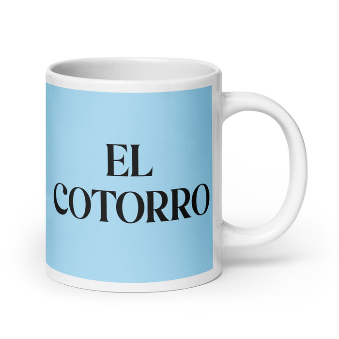 El Cotorro The Chatterbox Funny Home Office Work Coffee Mug Mexican Spanish Pride Gift White Glossy Cup Sky Blue Card Mug Mexicada 20 oz