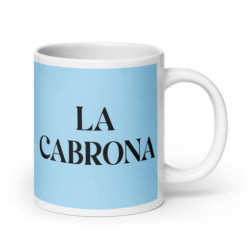 La Cabrona The Tough One Funny Home Office Work Coffee Mug Mexican Spanish Pride Gift White Glossy Cup Sky Blue Card Mug Mexicada 20 oz