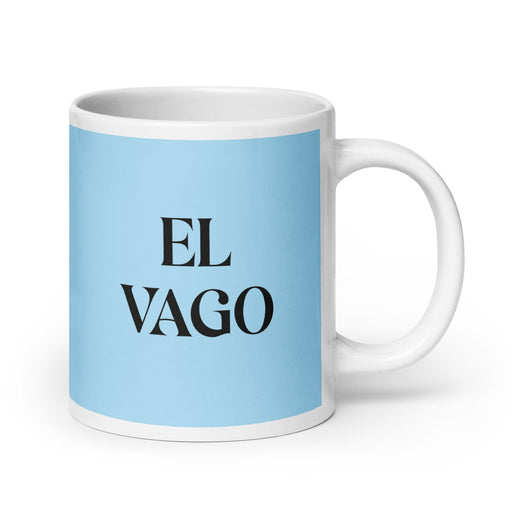 El Vago The Lazy One Funny Home Office Work Coffee Mug Mexican Spanish Pride Gift White Glossy Cup Sky Blue Card Mug Mexicada 20 oz