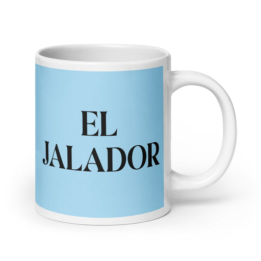 El Jalador The Hard Worker Funny Home Office Work Coffee Mug Mexican Spanish Pride Gift White Glossy Cup Sky Blue Card Mug Mexicada 20 oz