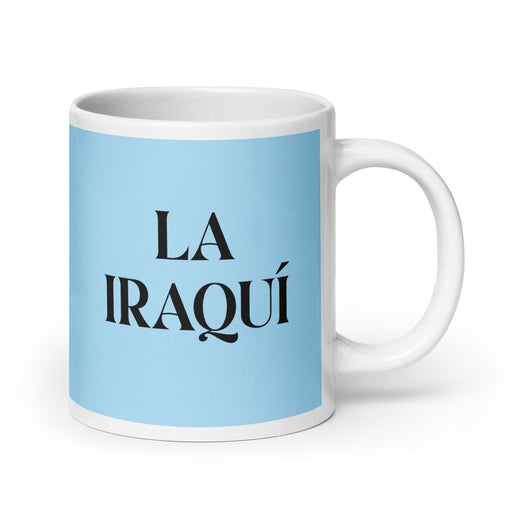 La Iraquí The Iraqi Funny Home Office Work Coffee Mug Mexican Spanish Pride Gift White Glossy Cup Sky Blue Card Mug Mexicada 20 oz