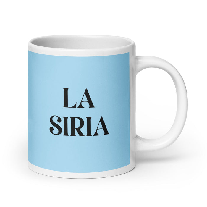 La Siria The Syrian Funny Home Office Work Coffee Mug Mexican Spanish Pride Gift White Glossy Cup Sky Blue Card Mug Mexicada 20 oz