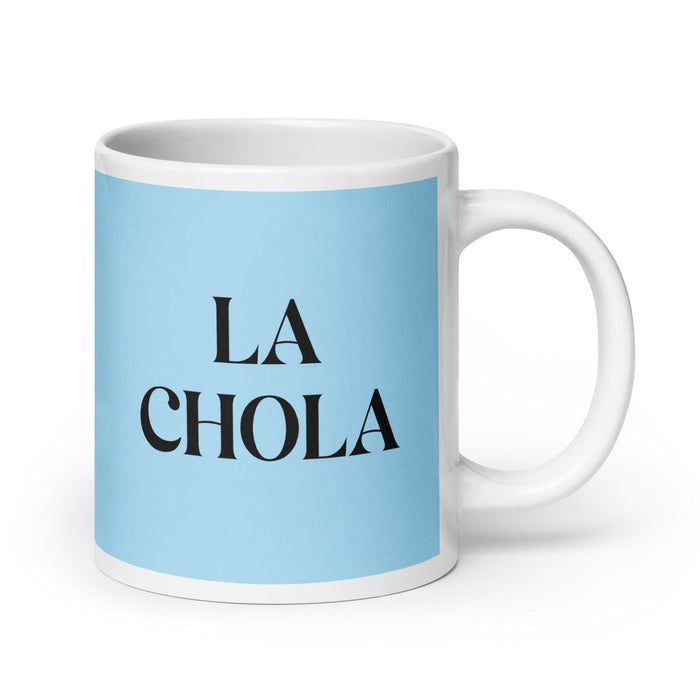 La Chola The Chola/Cholo Funny Home Office Work Coffee Mug Mexican Spanish Pride Gift White Glossy Cup Sky Blue Card Mug Mexicada 20 oz