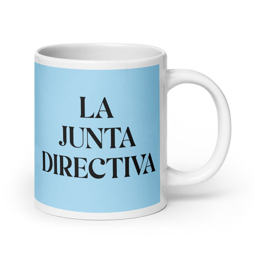 La Junta Directiva The Board Member Funny Home Office Work Coffee Mug Mexican Spanish Pride Gift White Glossy Cup Sky Blue Card Mug Mexicada 20 oz