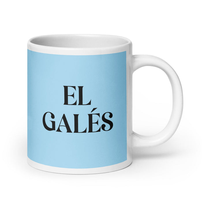 El Galés The Welsh Funny Home Office Work Coffee Mug Mexican Spanish Pride Gift White Glossy Cup Sky Blue Card Mug Mexicada 20 oz