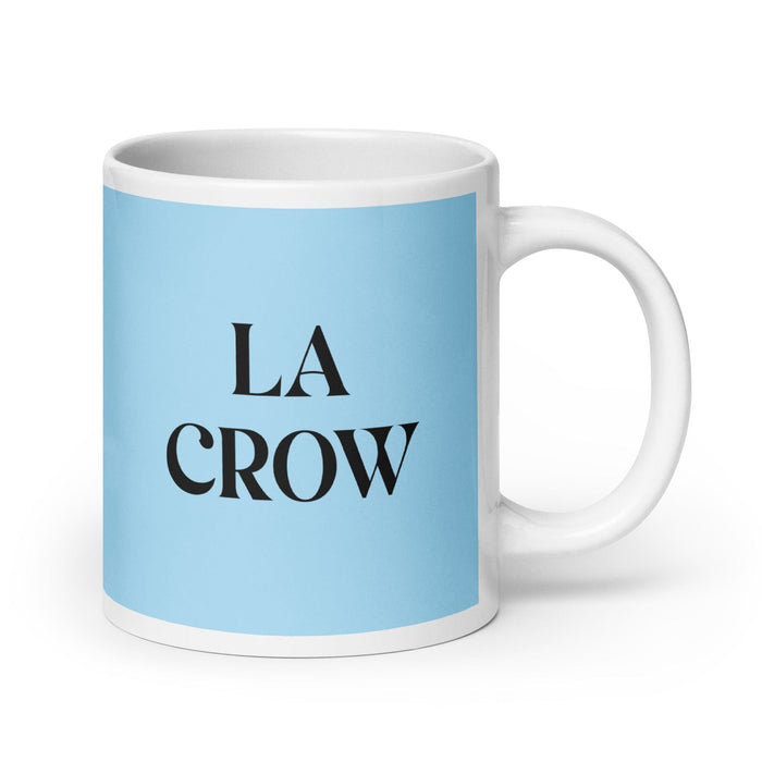 La Crow The Crow Funny Home Office Work Coffee Mug Mexican Spanish Pride Gift White Glossy Cup Sky Blue Card Mug Mexicada 20 oz