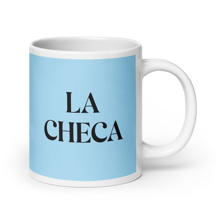 La Checa The Czech Funny Home Office Work Coffee Mug Mexican Spanish Pride Gift White Glossy Cup Sky Blue Card Mug Mexicada 20 oz