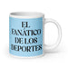 El Fanático De Los Deportes The Sports Fan Funny Home Office Work Coffee Mug Mexican Spanish Pride Gift White Glossy Cup Sky Blue Card Mug Mexicada 20 oz