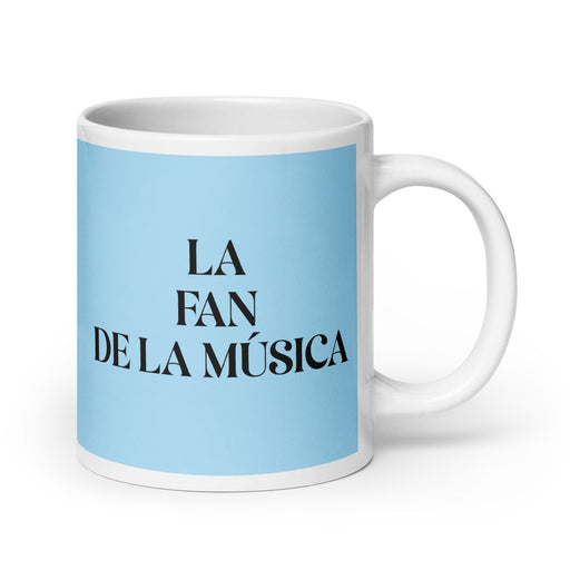 La Fan De La Música The Music Fan Funny Home Office Work Coffee Mug Mexican Spanish Pride Gift White Glossy Cup Sky Blue Card Mug Mexicada 20 oz