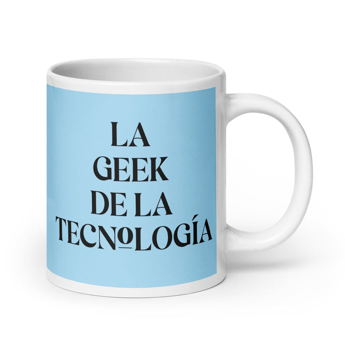 La Geek De La Tecnología The Tech Geek Funny Home Office Work Coffee Mug Mexican Spanish Pride Gift White Glossy Cup Sky Blue Card Mug Mexicada 20 oz