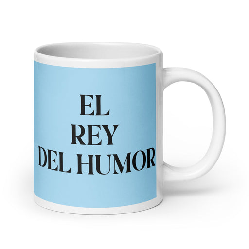 El Rey Del Humor The Humor Queen / King Funny Home Office Work Coffee Mug Mexican Spanish Pride Gift White Glossy Cup Sky Blue Card Mug Mexicada 20 oz