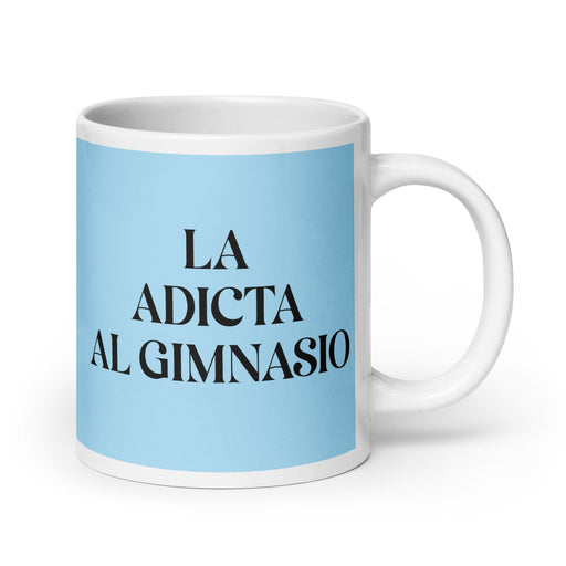 La Adicta Al Gimnasio The Gym Addict Funny Home Office Work Coffee Mug Mexican Spanish Pride Gift White Glossy Cup Sky Blue Card Mug Mexicada 20 oz