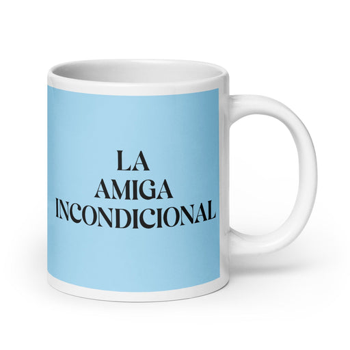 La Amiga Incondicional The Unconditional Friend Funny Home Office Work Coffee Mug Mexican Spanish Pride Gift White Glossy Cup Sky Blue Card Mug Mexicada 20 oz