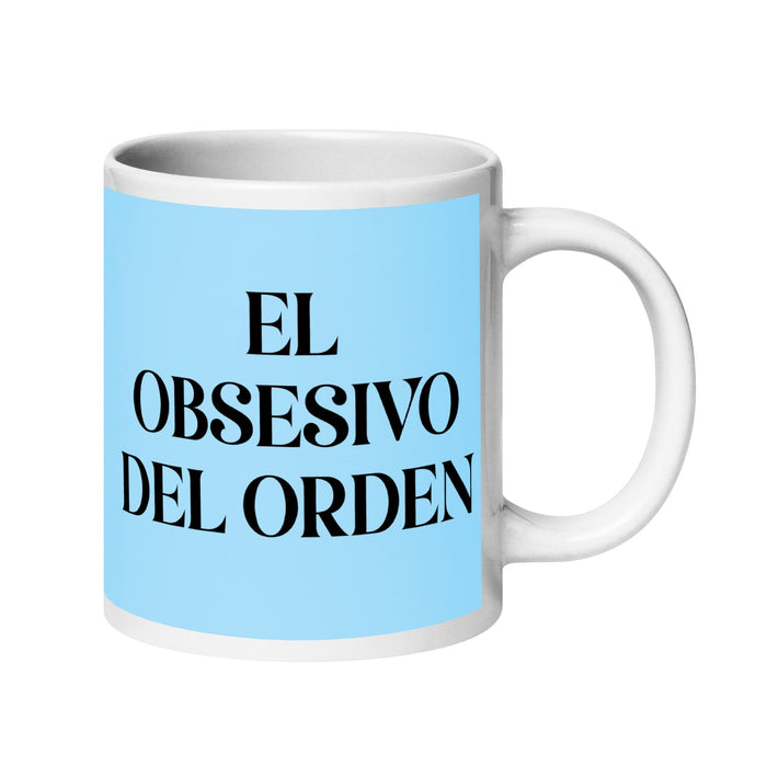 El Obsesivo Del Orden The Order Freak Funny Home Office Work Coffee Mug Mexican Spanish Pride Gift White Glossy Cup Sky Blue Card Mug Mexicada 20 oz