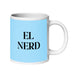 El Nerd The Nerd Funny Home Office Work Coffee Mug Mexican Spanish Pride Gift White Glossy Cup Sky Blue Card Mug Mexicada 20 oz