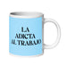 La Adicta Al Trabajo The Workaholic Funny Home Office Work Coffee Mug Mexican Spanish Pride Gift White Glossy Cup Sky Blue Card Mug Mexicada 20 oz