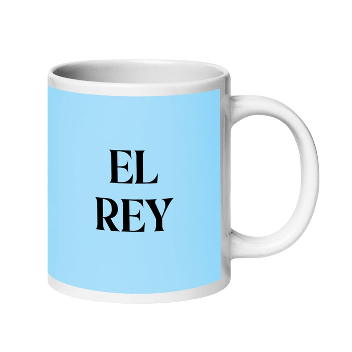 El Rey The Queen / The King Funny Home Office Work Coffee Mug Mexican Spanish Pride Gift White Glossy Cup Sky Blue Card Mug Mexicada 20 oz