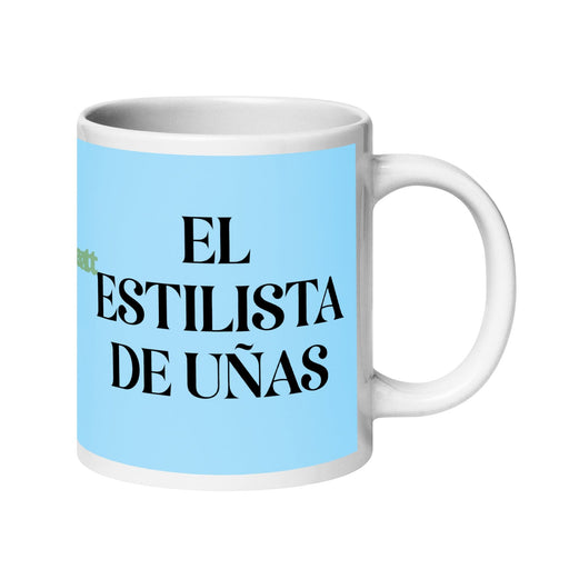 El Estilista De Uñas The Nail Technician Funny Home Office Work Coffee Mug Mexican Spanish Pride Gift White Glossy Cup Sky Blue Card Mug Mexicada 20 oz