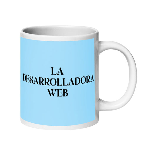 La Desarrolladora Web The Web Developer Funny Home Office Work Coffee Mug Mexican Spanish Pride Gift White Glossy Cup Sky Blue Card Mug Mexicada 20 oz