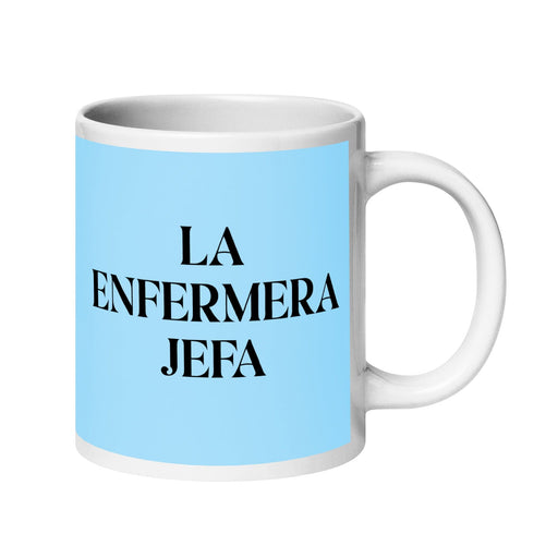 La Enfermera Jefa The Head Nurse Funny Home Office Work Coffee Mug Mexican Spanish Pride Gift White Glossy Cup Sky Blue Card Mug Mexicada 20 oz