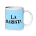 La Barista The Barista Funny Home Office Work Coffee Mug Mexican Spanish Pride Gift White Glossy Cup Sky Blue Card Mug Mexicada 20 oz