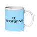 El Milwauquense The Milwaukee Resident Funny Home Office Work Coffee Mug Mexican Spanish Pride Gift White Glossy Cup Sky Blue Card Mug Mexicada 20 oz