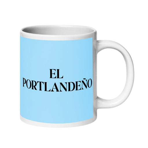 El Portlandeño The Portland Resident Funny Home Office Work Coffee Mug Mexican Spanish Pride Gift White Glossy Cup Sky Blue Card Mug Mexicada 20 oz