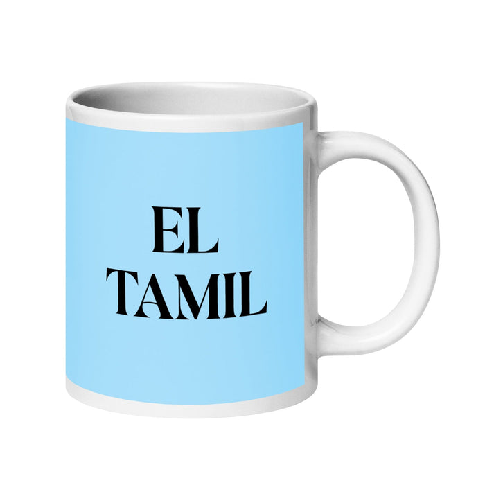 El Tamil The Tamil Funny Home Office Work Coffee Mug Mexican Spanish Pride Gift White Glossy Cup Sky Blue Card Mug Mexicada 20 oz