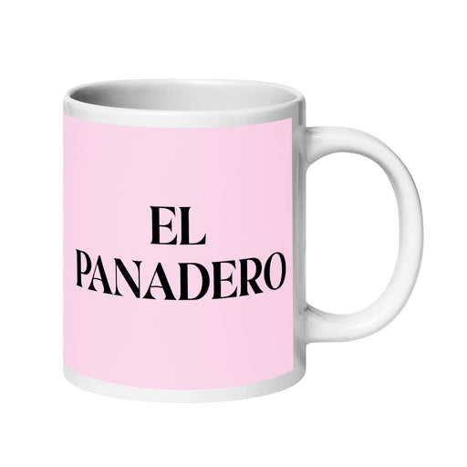 El Panadero The Baker Funny Home Office Work Coffee Mug Mexican Spanish Pride Gift White Glossy Cup Light Pink Card Mug Mexicada 20 oz