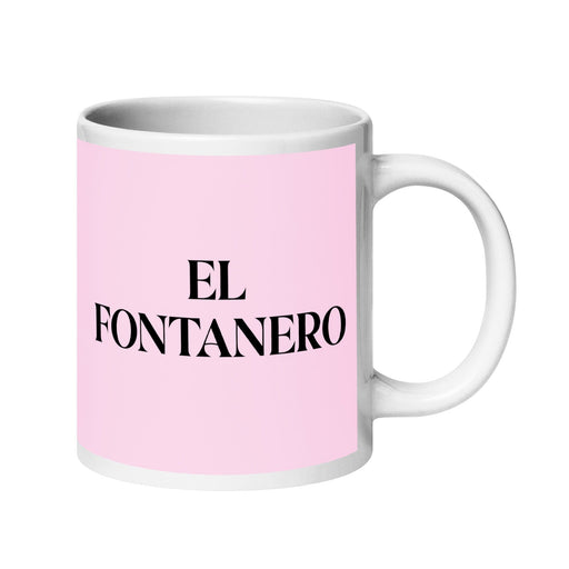 El Fontanero The Plumber Funny Home Office Work Coffee Mug Mexican Spanish Pride Gift White Glossy Cup Light Pink Card Mug Mexicada 20 oz