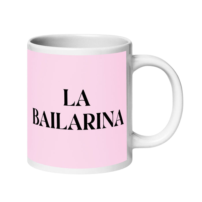 La Bailarina The Dancer Funny Home Office Work Coffee Mug Mexican Spanish Pride Gift White Glossy Cup Light Pink Card Mug Mexicada 20 oz