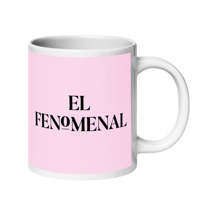 El Fenomenal The Phenomenal One Funny Home Office Work Coffee Mug Mexican Spanish Pride Gift White Glossy Cup Light Pink Card Mug Mexicada 20 oz