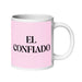 El Confiado The Confident One Funny Home Office Work Coffee Mug Mexican Spanish Pride Gift White Glossy Cup Light Pink Card Mug Mexicada 20 oz