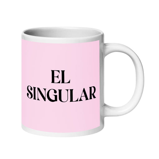 El Singular The Unique One Funny Home Office Work Coffee Mug Mexican Spanish Pride Gift White Glossy Cup Light Pink Card Mug Mexicada 20 oz