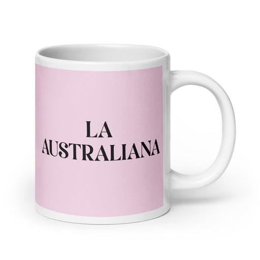 La Australiana The Australian Funny Home Office Work Coffee Mug Mexican Spanish Pride Gift White Glossy Cup Light Pink Card Mug Mexicada 20 oz